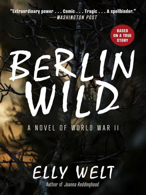 Title details for Berlin Wild by Elly Welt - Available